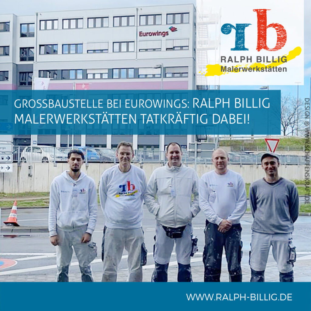 Großbaustelle bei Eurowings: Ralph Billig Malerwerkstätten tatkräftig dabei!